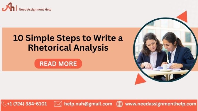 10 Simple Steps to Write a Rhetorical Analysis